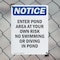 Signmission Enter Pond Area At Your Own Risk, 7 in W x Rectangle, Plastic OS-2PACK-NS-P-710-V-12082 - alternate 2